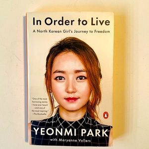 Book In Order to Live by Yeonmi Park true story